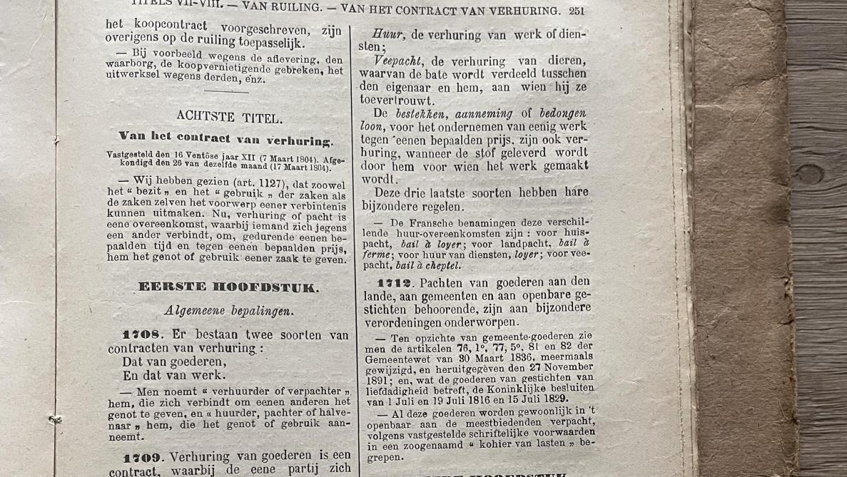 In het Burgerlijk Wetboek van de 19e en begin van de 20ste eeuw, werd pacht oorspronkelijk aanzien als een gewone huurovereenkomst.