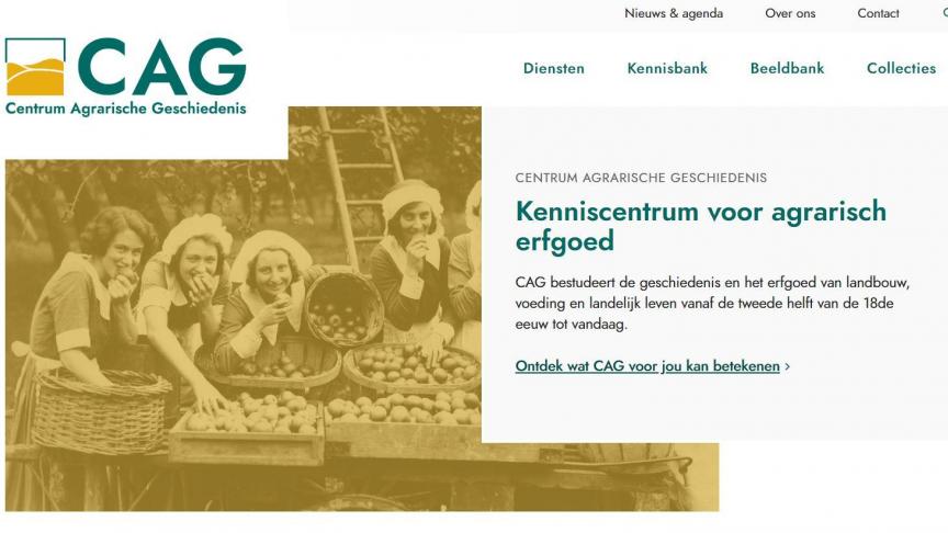 Op de vernieuwde website van het Centrum Agrarische Geschiedenis vind je alles over erfgoed van landbouw, voeding en landelijk leven.